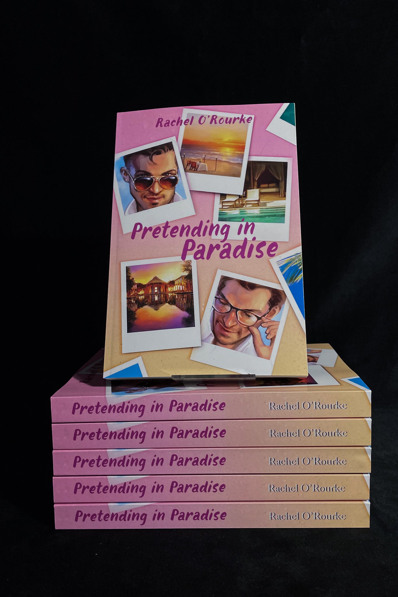 Pretending in Paradise - Rachel O'Rourke