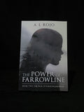 The Power of Farrowline - A.L Rojo