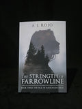 The Strength of Farrowline - A.L Rojo