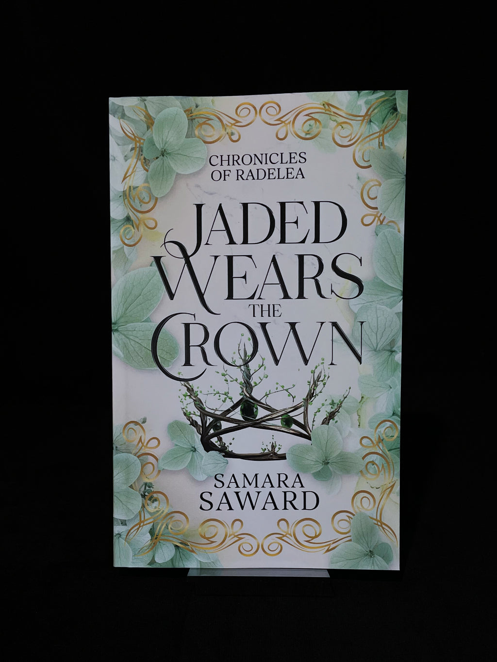 Jaded Wears the Crown - Samara Saward