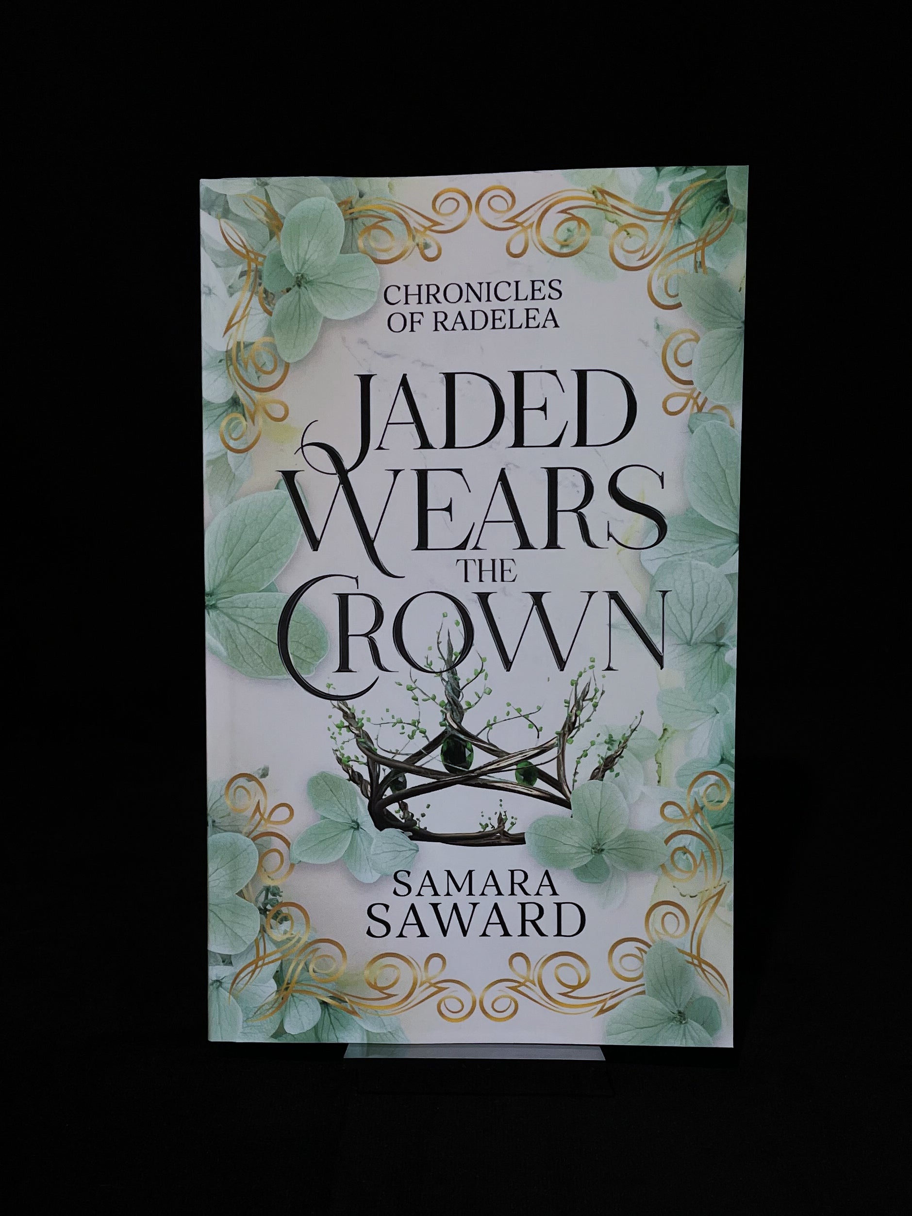 Jaded Wears the Crown - Samara Saward
